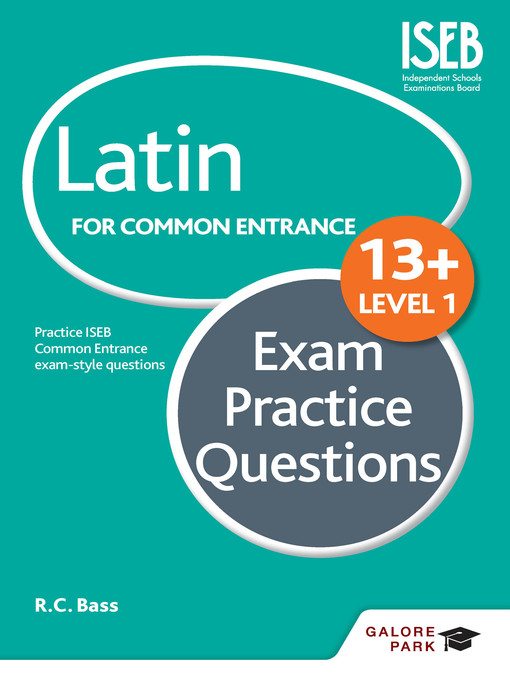 Title details for Latin for Common Entrance 13+ Exam Practice Questions Level 1 by R. C. Bass - Wait list
